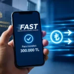 EFT ve Havale Bitiyor mu? FAST Limiti 300 Bin TL’ye Yükseldi